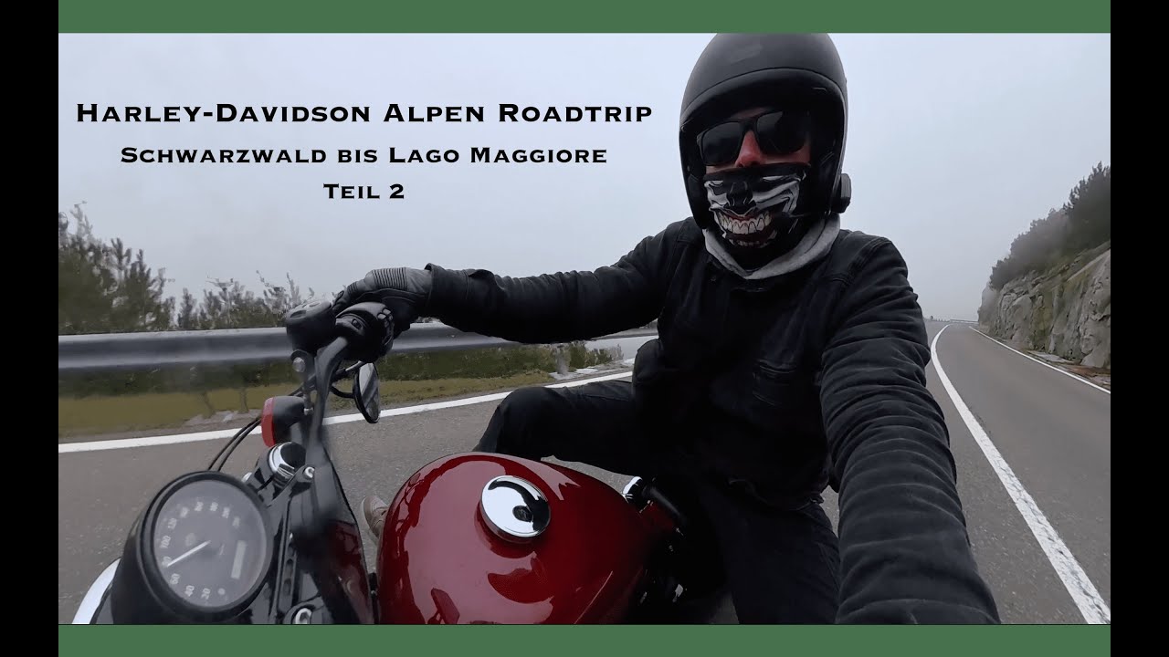 Motorrad Vlog Part 2 | Roadtrip mit der Harley Davidson über die Alpen | Schwarzwald - Lago Maggiore