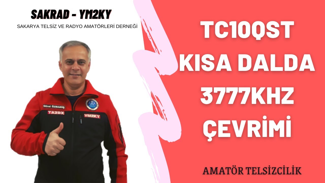 TC10QST KISA DALDA 3777khz &Ccedil;EVRİMİ
