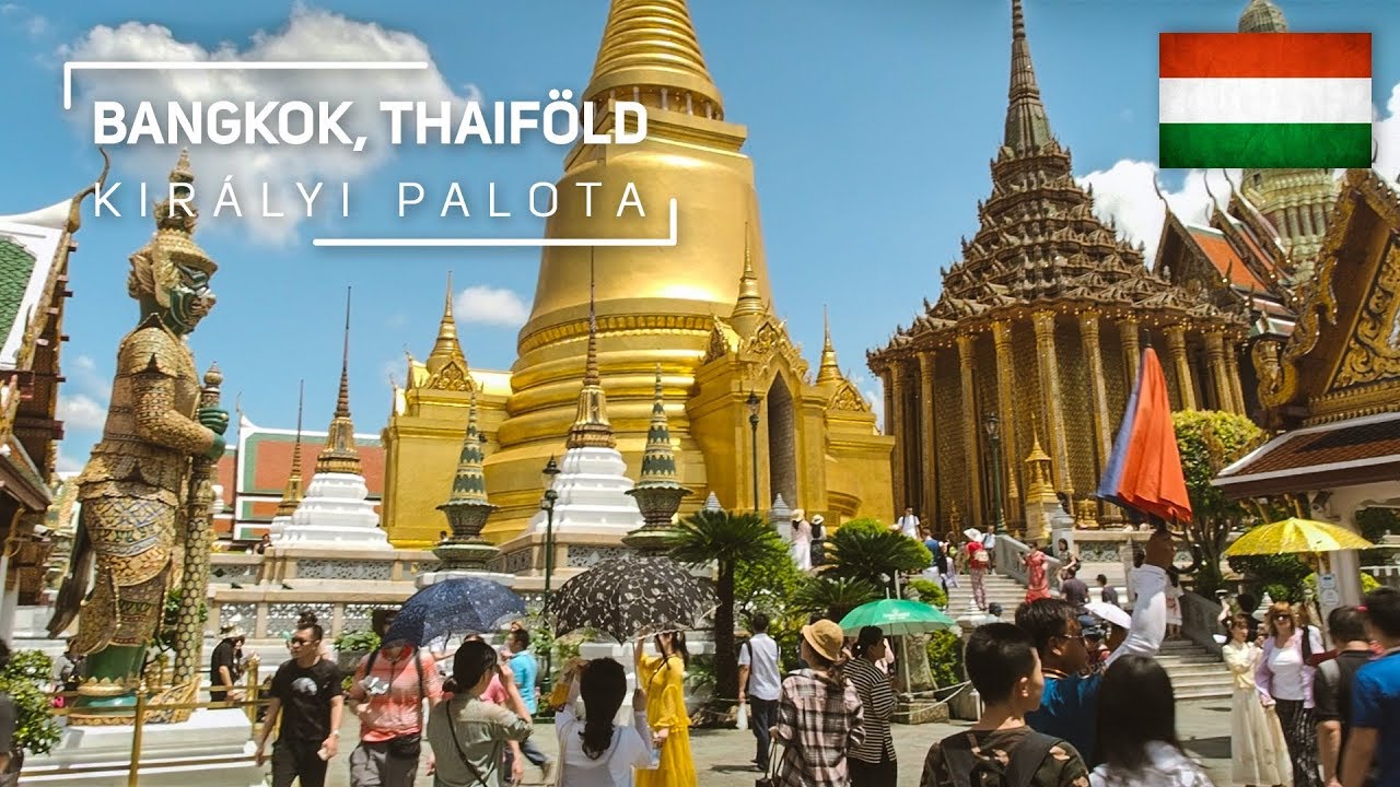 Bangkok Thaiföld - Grand Palace - Érdemes megnézni? - utazás magyarul