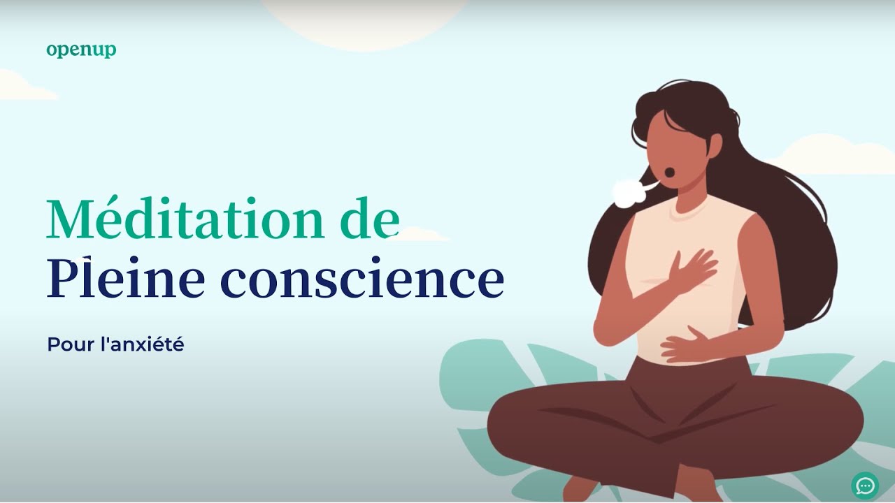 Méditation de pleine conscience pour l'anxiété (10 minutes)