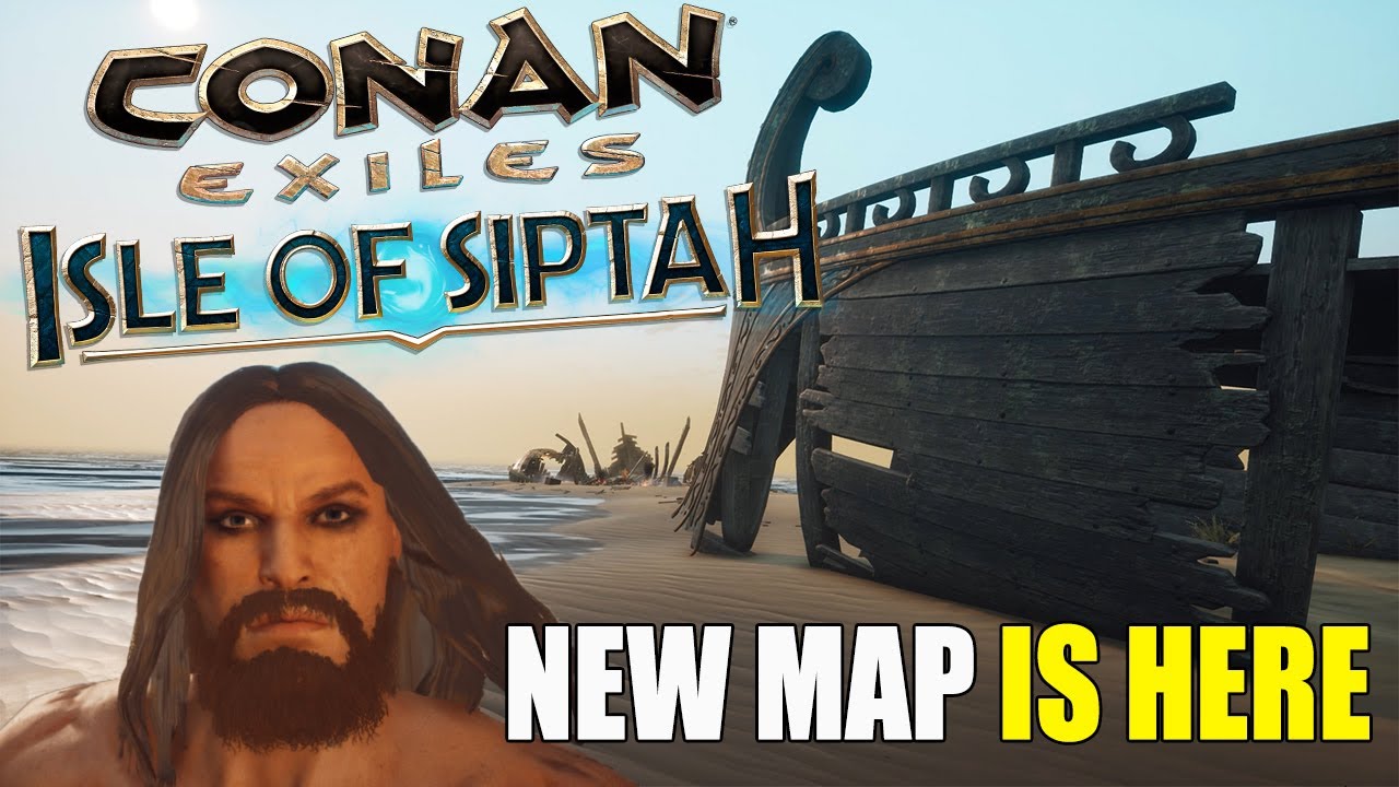 Isle Of Siptah is Here! New Map! Conan Exiles Gameplay/Let's Play Episode 1