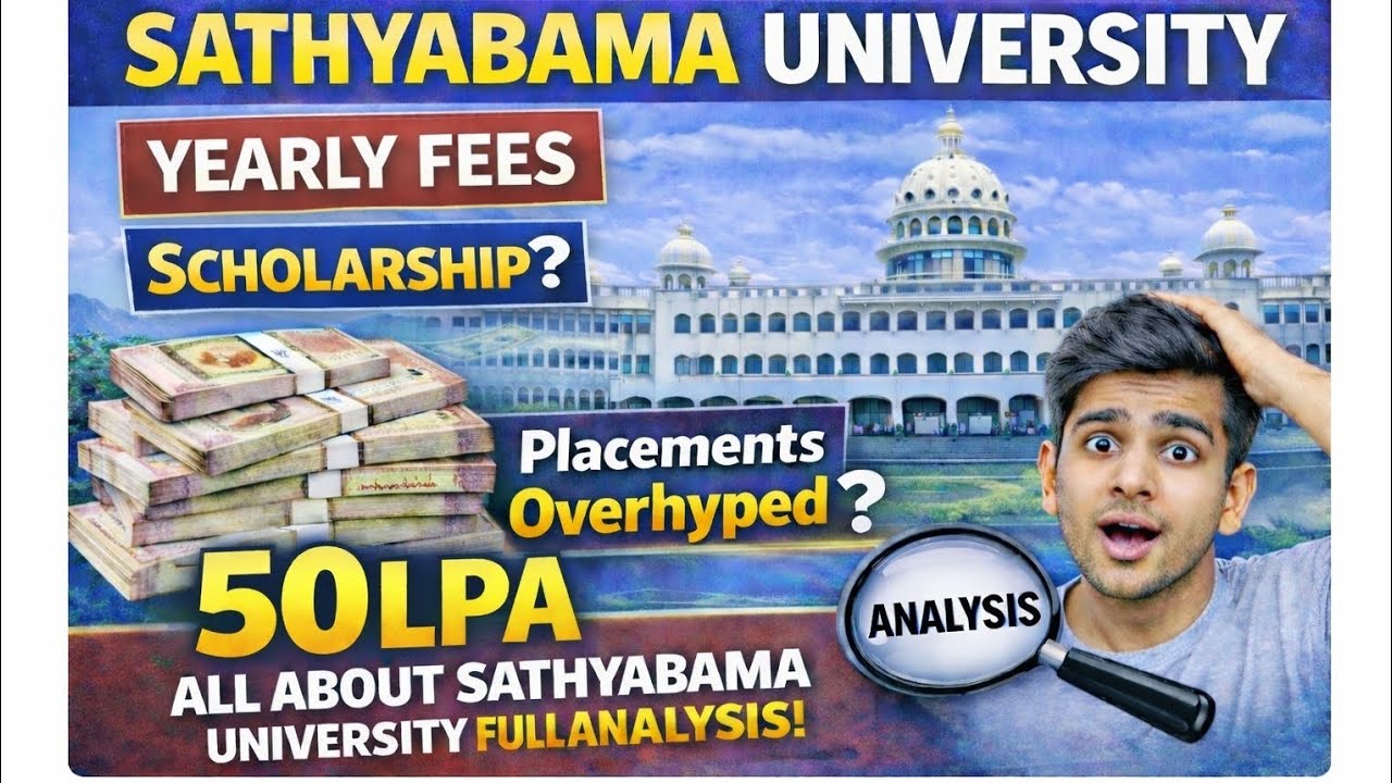 Sathyabama University FULL ANALYSIS 🚨 | 50 LPA Placement Reality?