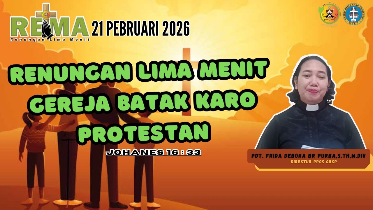 RENUNGAN LIMA MENIT GBKP -  21 PEBRUARI  2026