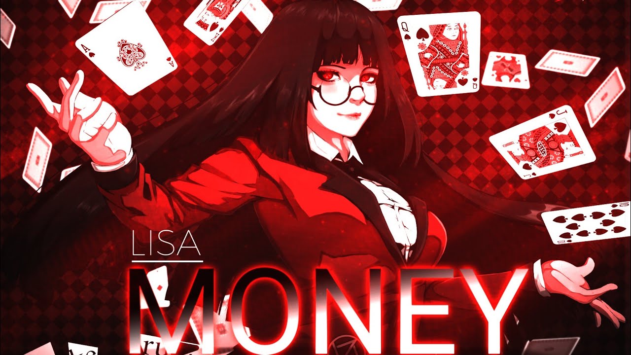 LISA - 'MONEY'/ AMV🌷(KAKEGURUI  AMV)