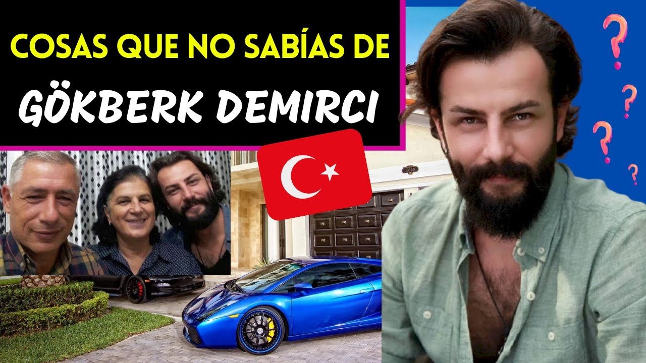 Cosas que NO sabías de GÖKBERK DEMIRCI / Actor Turco 🇹🇷
