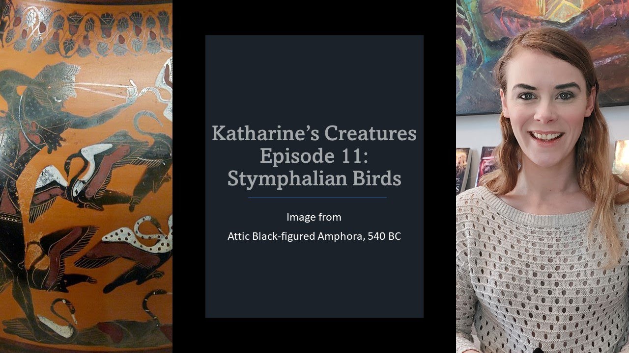 Katharine's Creatures Episode 11: Stymphalian Birds