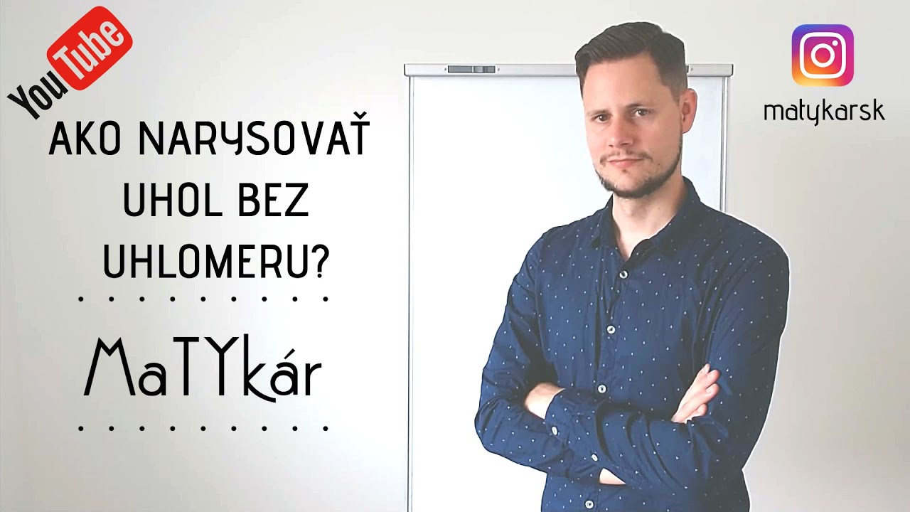 AKO NARYSUJEME uhly BEZ UHLOMERU?