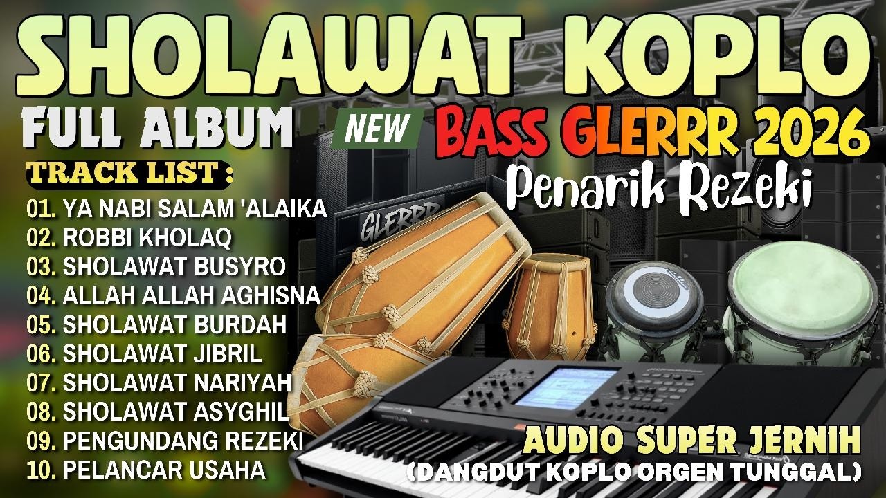 SHOLAWAT NUANSA RAMADHAN 2026 | SHOLAWAT DANGDUT KOPLO COCOK MENEMANI SAAT NGABUBURIT SAHUR SANTAI