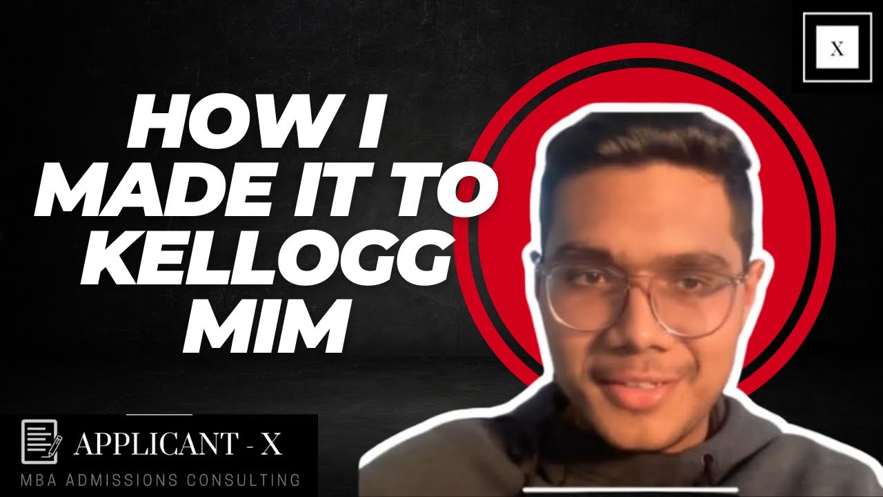 From Vellore to Chicago : Learn How Ayush got into Kellogg MiM