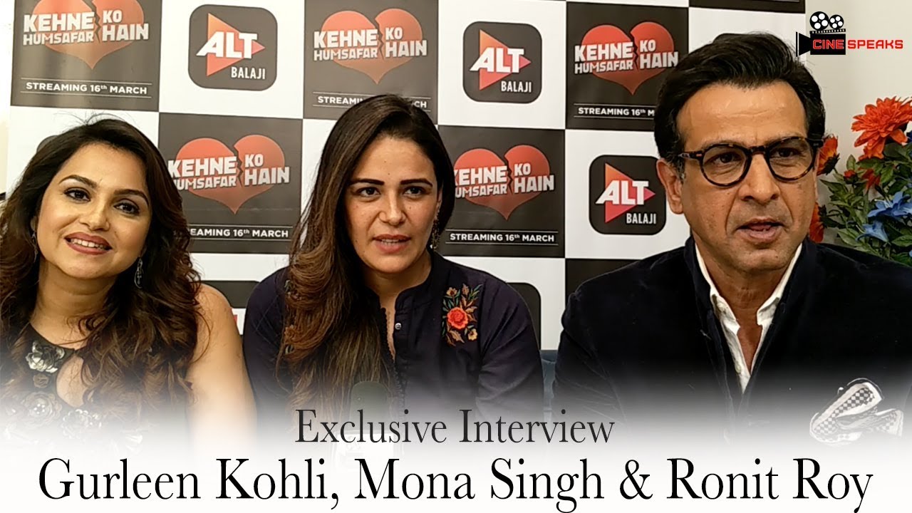 Ronit Roy | Mona Singh | Gurdeep Kohli | Kehne Ko Humsafar Hain | Alt Balaji