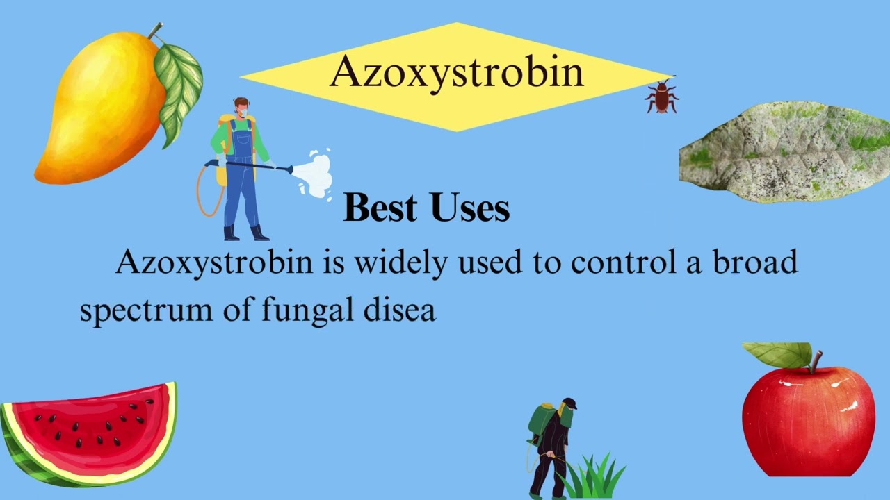 Azoxystrobin: Chemistry, Mode of Action, Formulation, Uses, and Dosage Guidelines