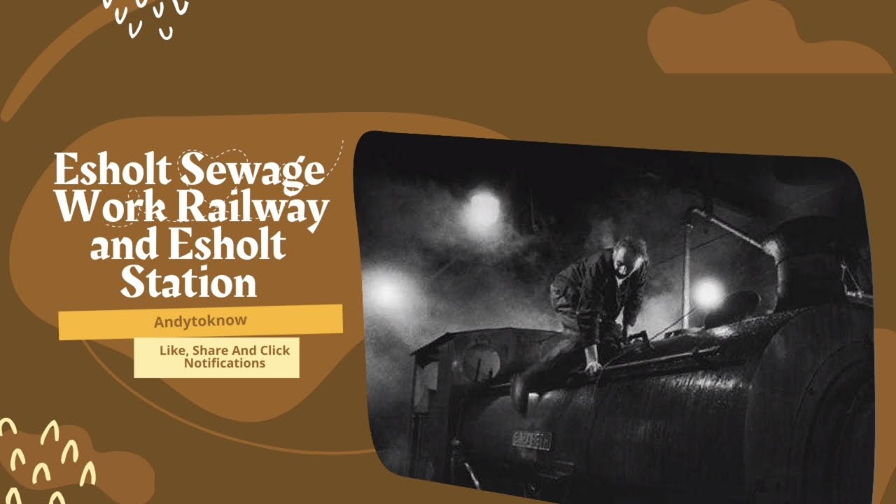 Why does a Sewage Works need a Railway? 🤔