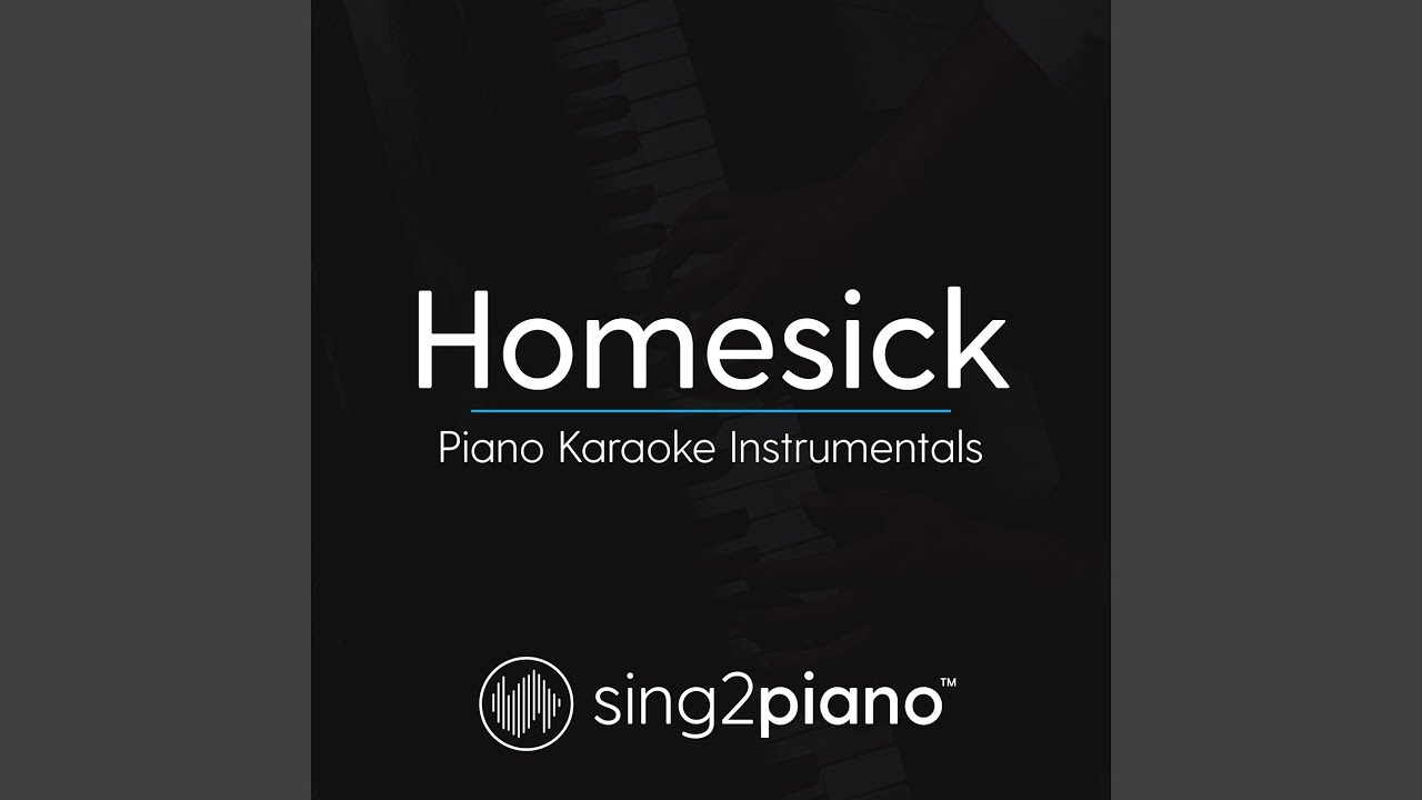 Homesick (Lower Key - Originally Performed By Dua Lipa & Chris Martin)