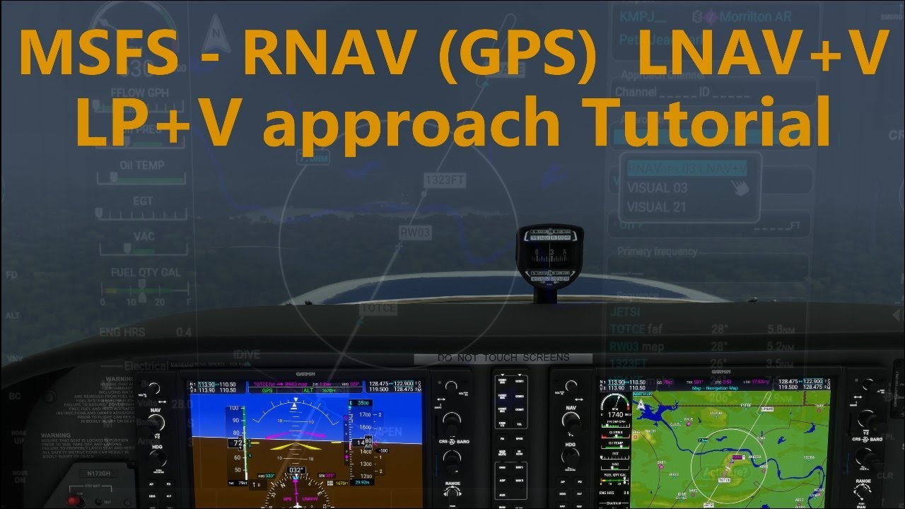 MSFS RNAV (GPS) +V approach tutorial (LNAV+V, LP+V Advisory vertical guidance)