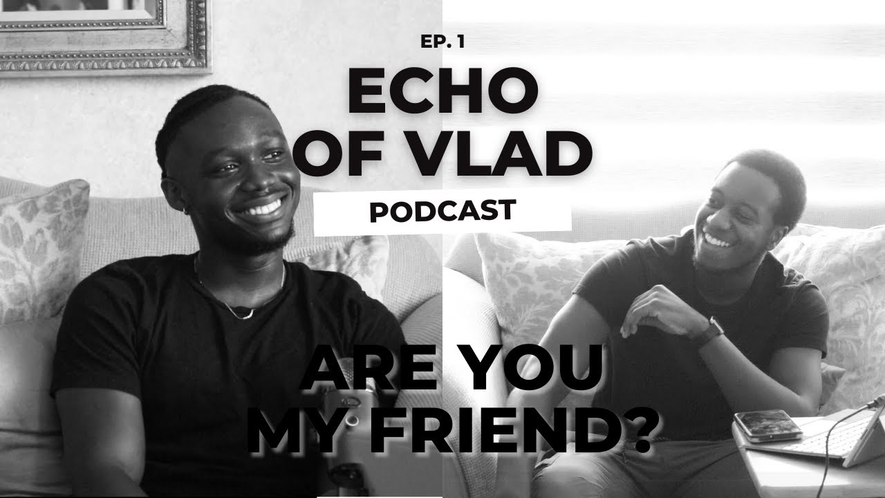 Are you my friend Feat. Kyle Vilsaint | #1