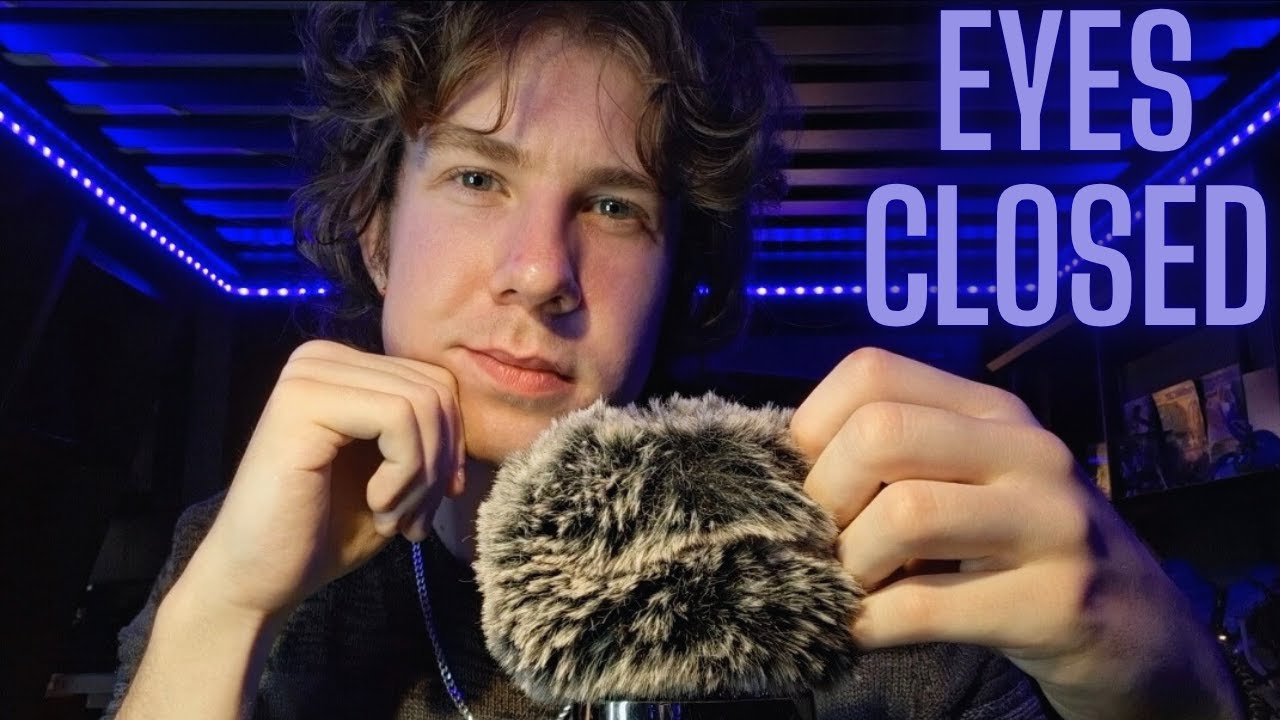 ASMR Eyes Closed Follow My Instructions 💤
