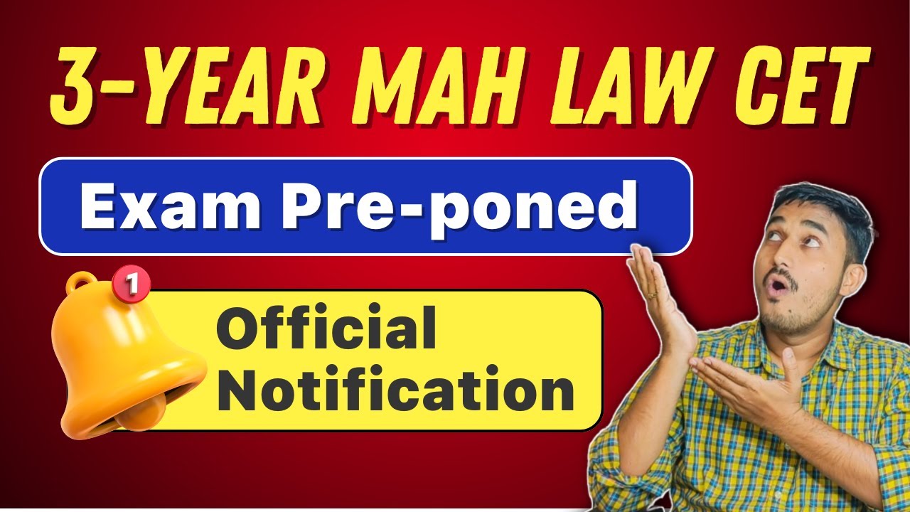 3-Year MAH LAW CET Exam Preponed | CETCELL Maharashtra Official Notification 🚨