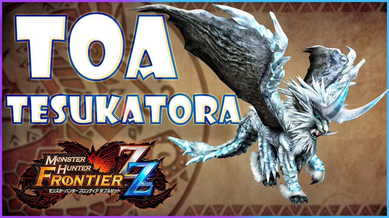 MONSTER HUNTER FRONTIER ZZ (SERIES): TOA TESUKATORA WITH TONFA FEAT MALCKYOR