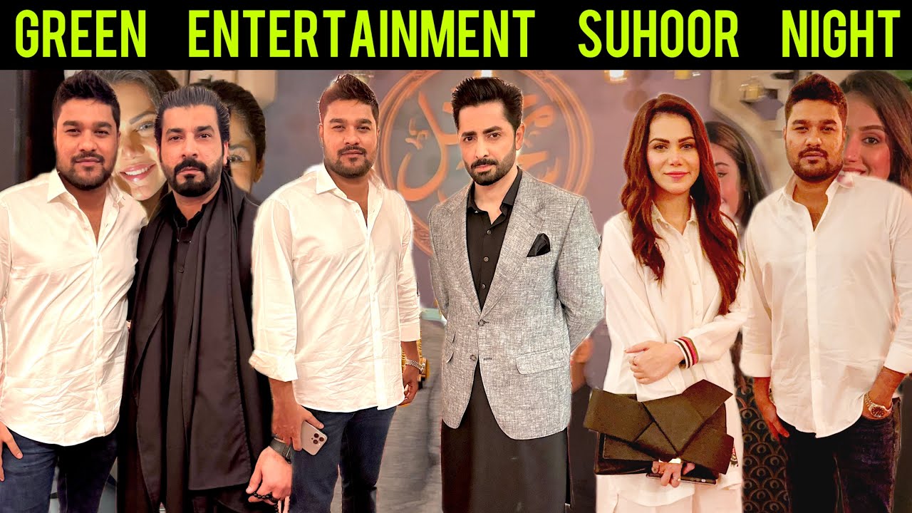 Danish Taimoor - Imran Ashraf - Ali Raza - Ali Shekhani - Suhoor Night - Green Entertainment - Sehri