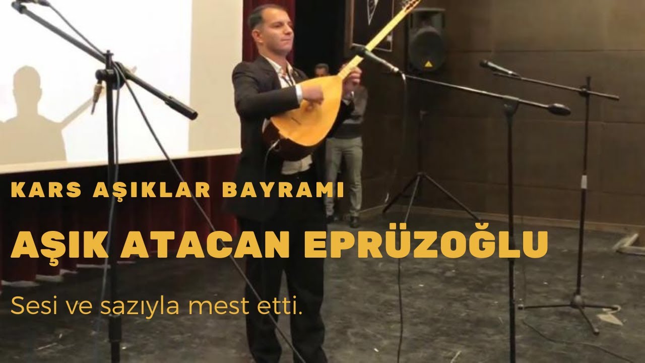 Kars Aşıklar Bayramı Aşık Atacan Eprüzoğlu Azerbaycan Aşık Havaları.