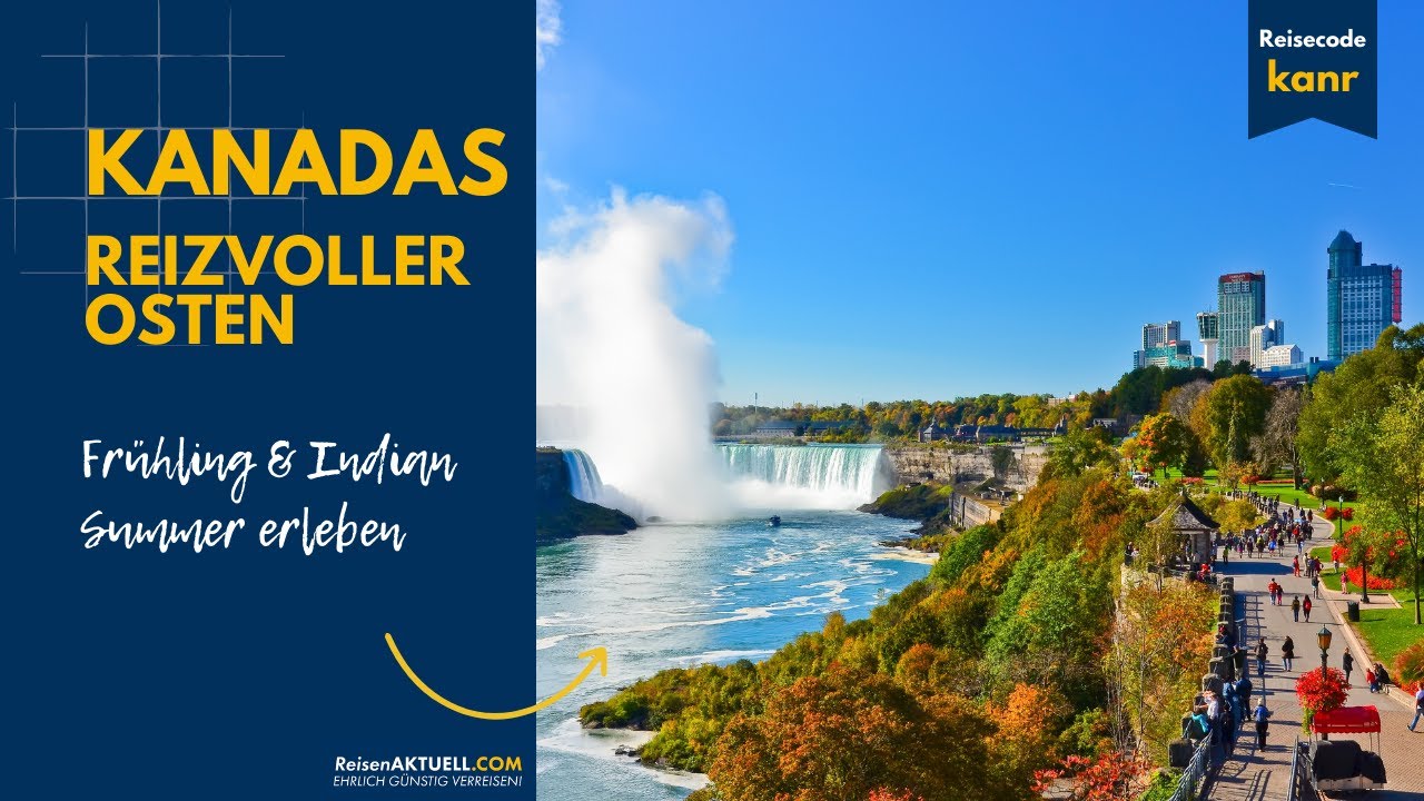 Kanadas reizvoller Osten &ndash; Fr&uuml;hling & Indian Summer erleben