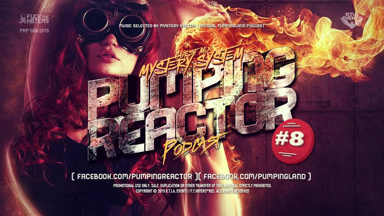 Pumping Reactor Podcast #008 [ MYSTERY SYSTEM ]