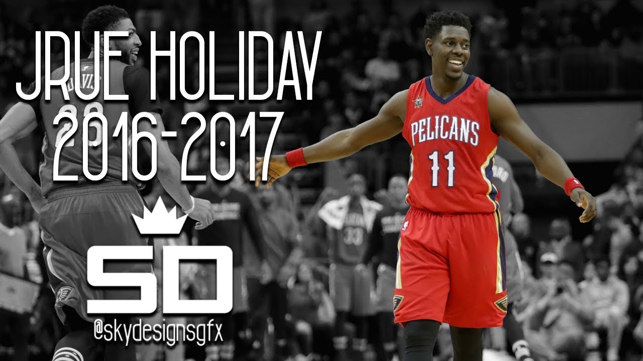 Jrue Holiday Official 2016-2017 Season Highlights // 15.4 PPG, 7.3 APG, 3.9 RPG