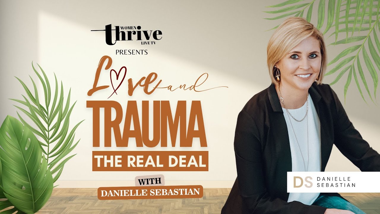 Love and Trauma: The Real Deal