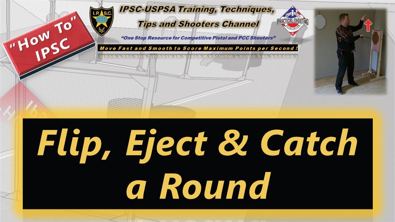 How To: Flip, Eject and Catch a round from a Pistol in IPSC/USPSA