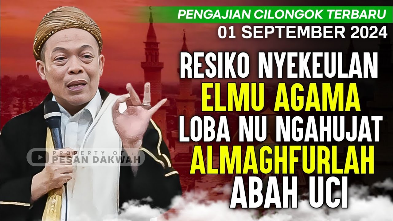 Pengajian Cilongok Terbaru Tgl 01 September 2024 |  Abah Entoh Tohawi | Kitab Tafsir Jalalain