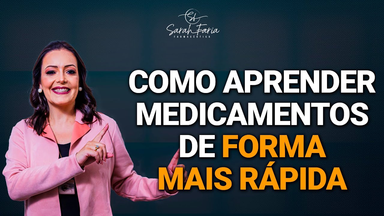 Como aprender medicamentos de forma mais rápida e se tornar um Farma Excelência?