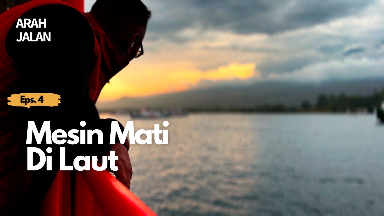 Mesin Kapal Mati di Tengah Laut | Sunyi, Gelap, dan Sumbawa [S1 - Eps 4]