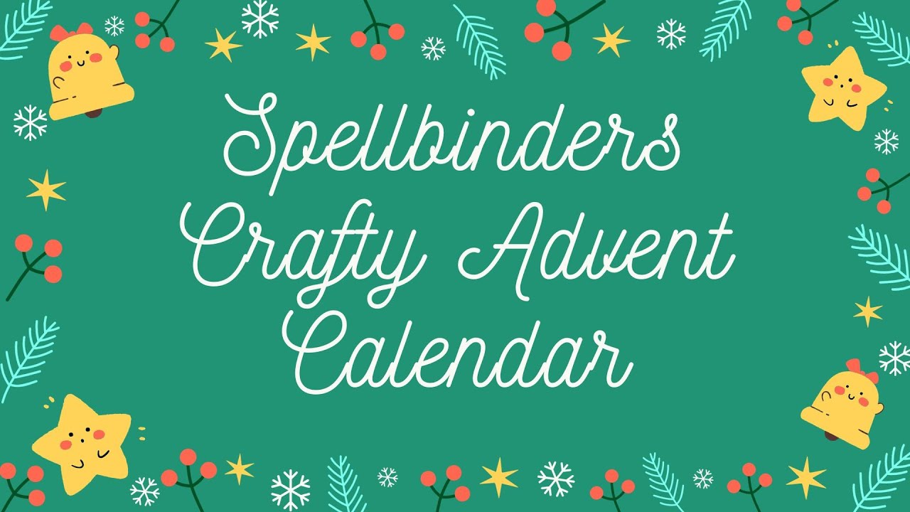 Spellbinders Crafty Advent Calendar 2025 - Day 7