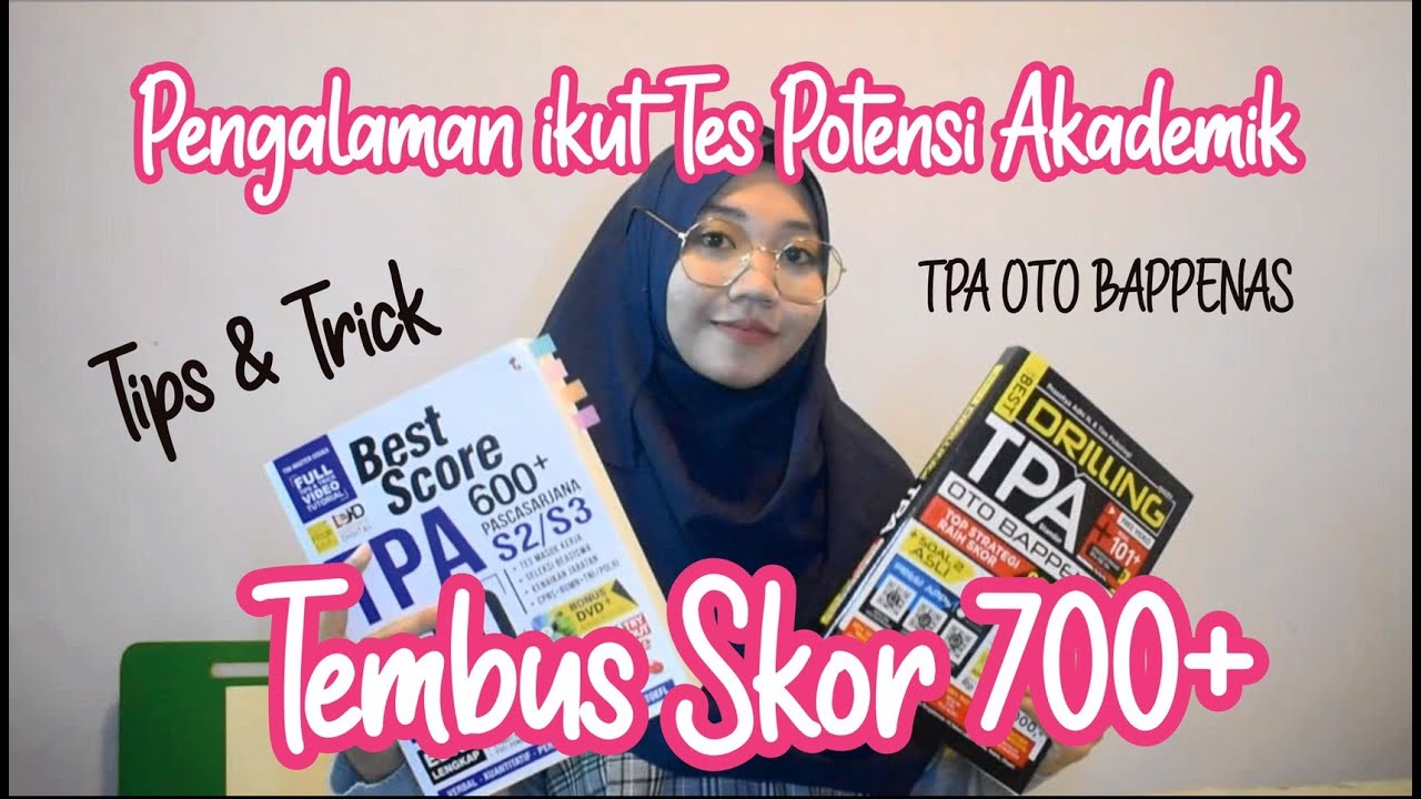 TIPS DAN TRICK, PENGALAMAN IKUT TES TPA OTO BAPPENAS TEMBUS SKOR 700+