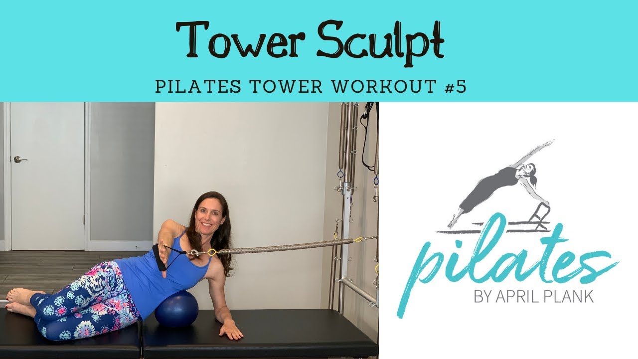 Tower Sculpt - Pilates Tower Workout #5