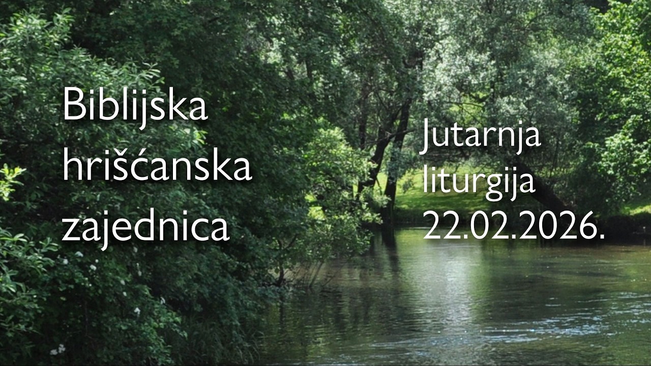 Jutarnja liturgija 22.02.2026.