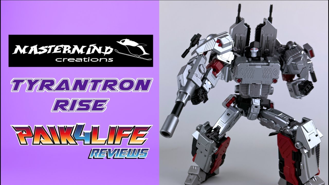 PREVIEW Mastermind Creations R53 Tyrantron Rise Stormbringer Megatron // Paik4Life Reviews