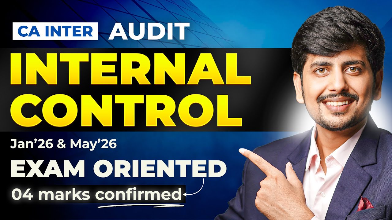 Internal Control & Risk Assessment &ndash; Conceptual Revision + mnemonic  | CA Inter Audit | Jan'26