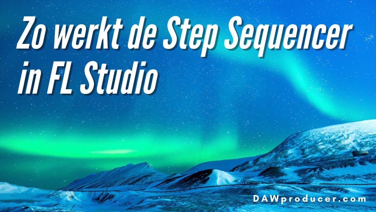Zo werkt de Step Sequencer in FL Studio [Dutch]