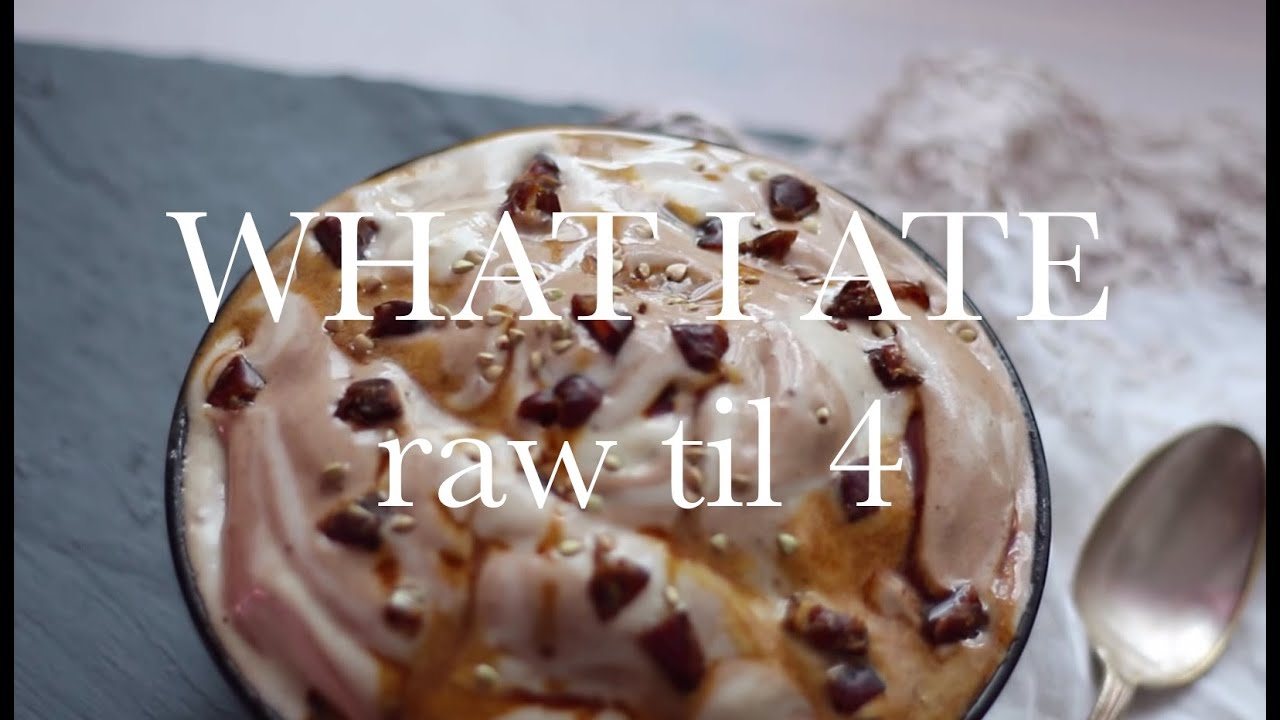 WHAT I EAT IN A WEEK #5 - high carb, raw til 4 vegan
