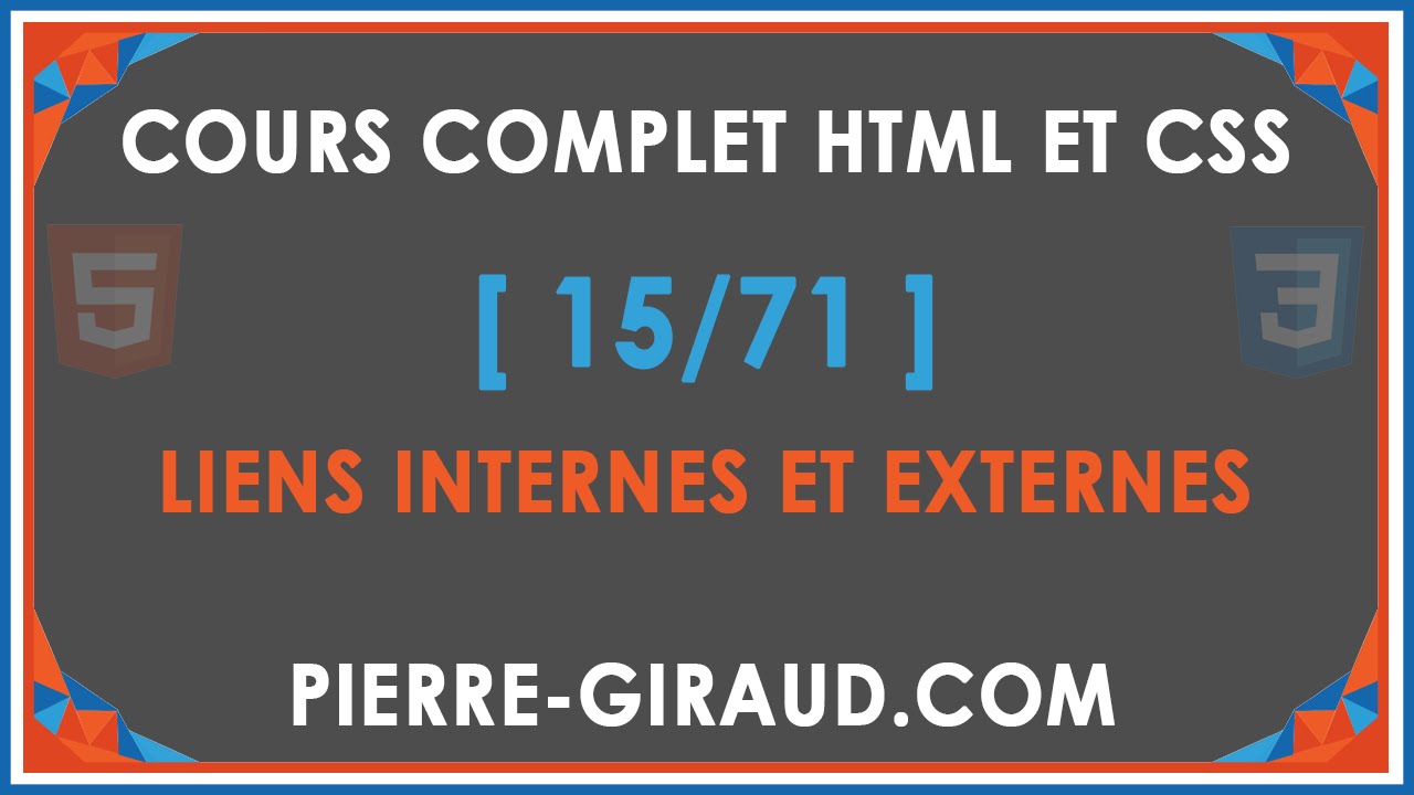 COURS COMPLET HTML ET CSS [15/71] - Liens internes et externes en HTML
