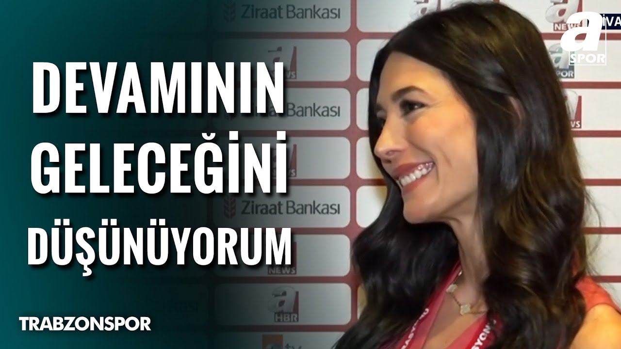 Trabzonspor Yöneticisi Gözde Atasoy: 