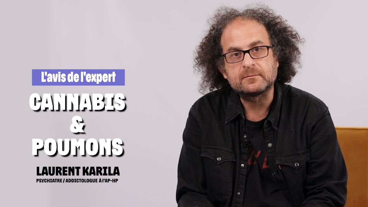 L'avis de l'expert : Cannabis & Poumons