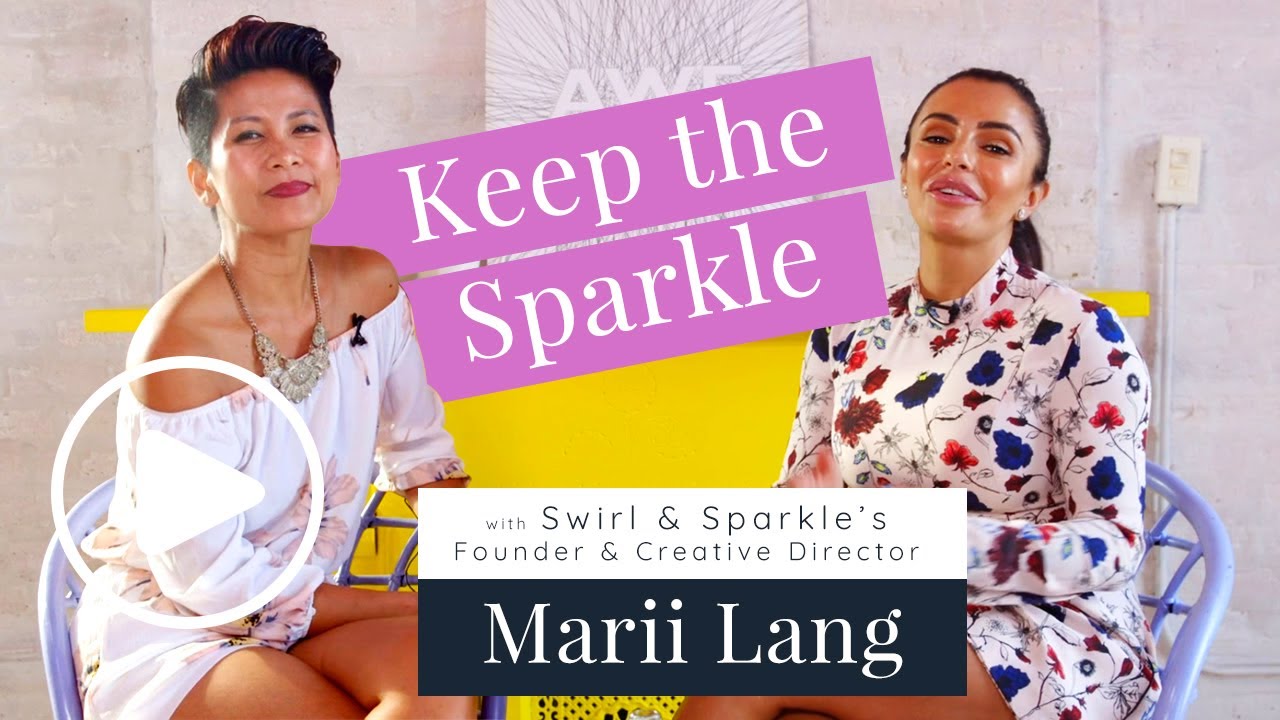 Keep the Sparkle with Marii Lang, Founder & Creative Director of Swirl & Sparkle