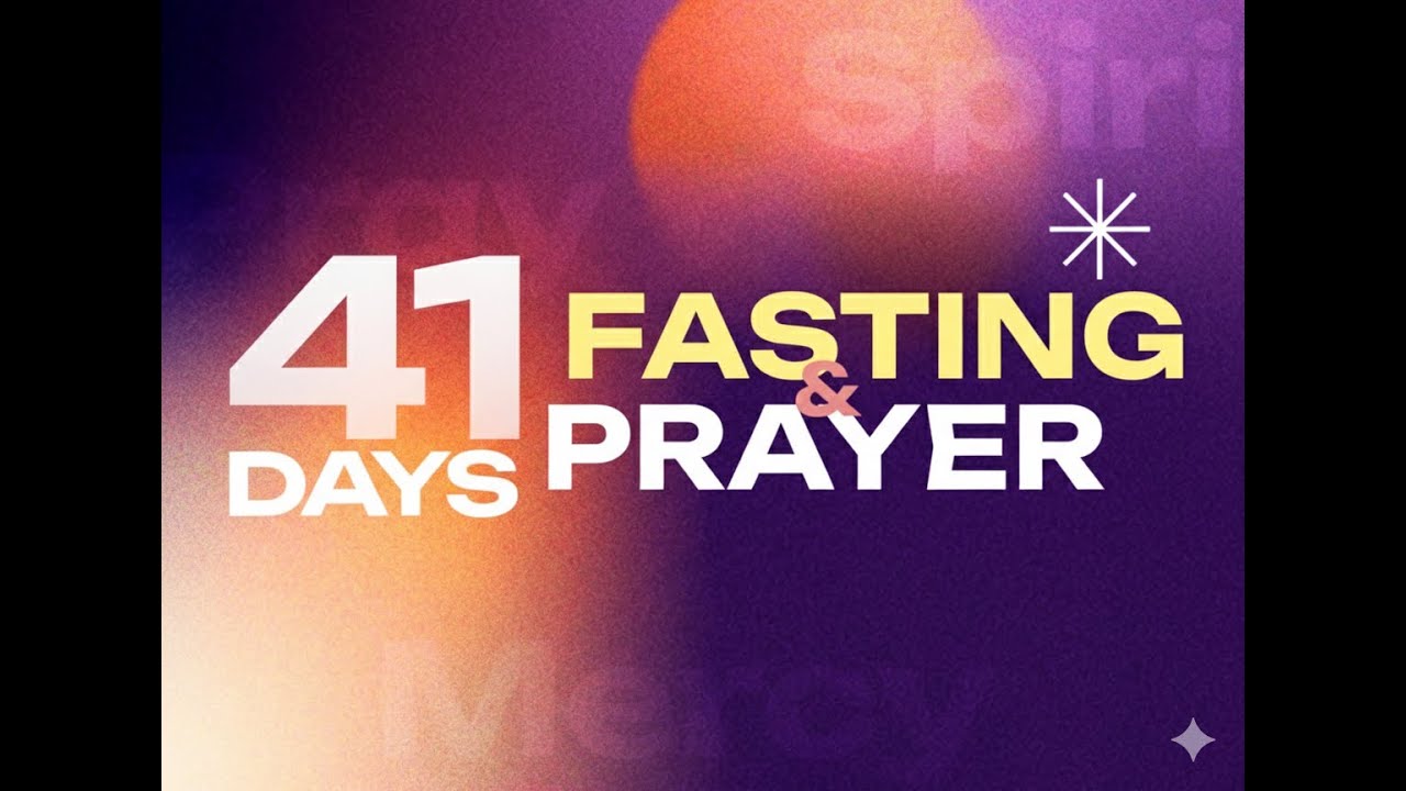DAY 6 of 41: FASTING AND PRAYER | 7TH FEBRUARY 2026 | TNEM