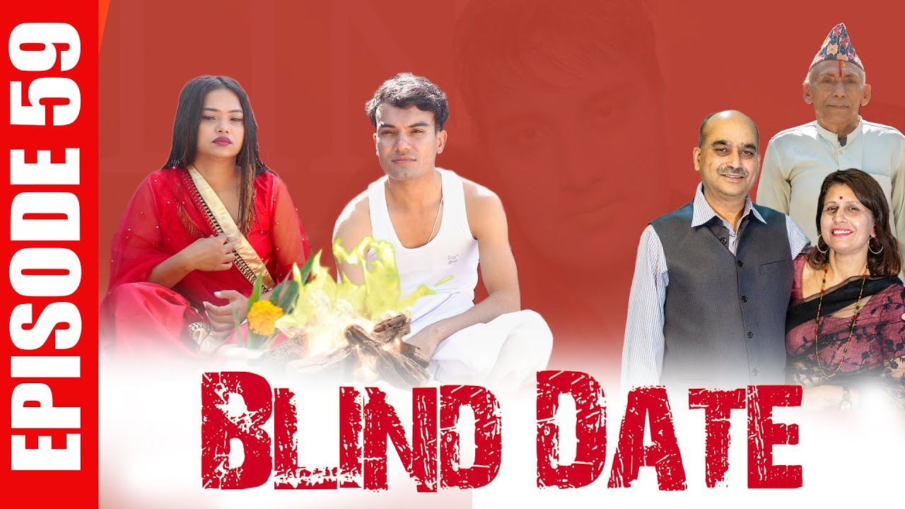 Blind Date || Episode 59