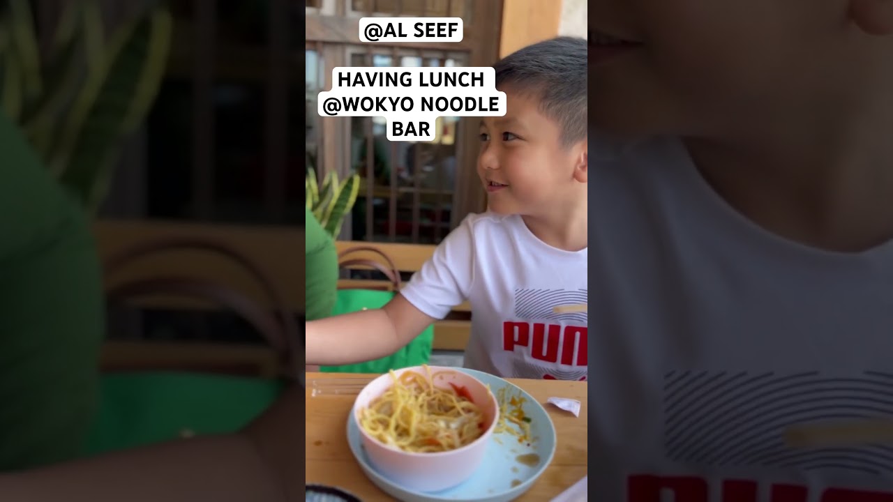 AL SEEF DUBAI CREEK - LUNCH @Wokyo Noodle Bar #food #beberlevega