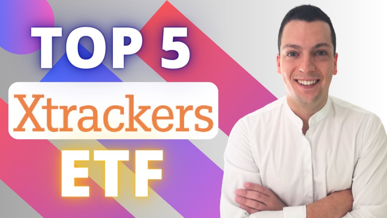 5 Migliori ETF XTRACKERS da Comprare e Tenere per Sempre!