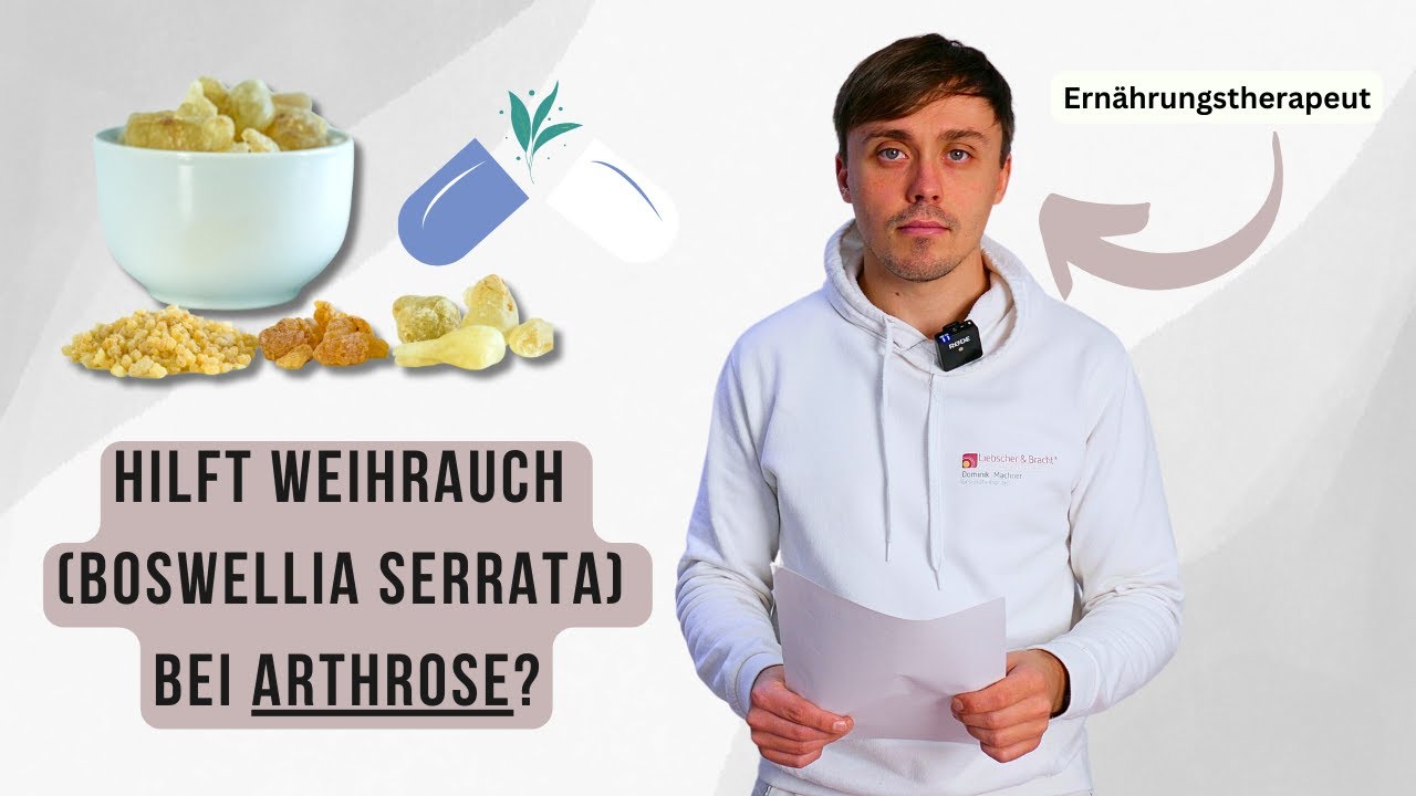 Hilft Weihrauch (Boswellia Serrata) bei Arthrose?