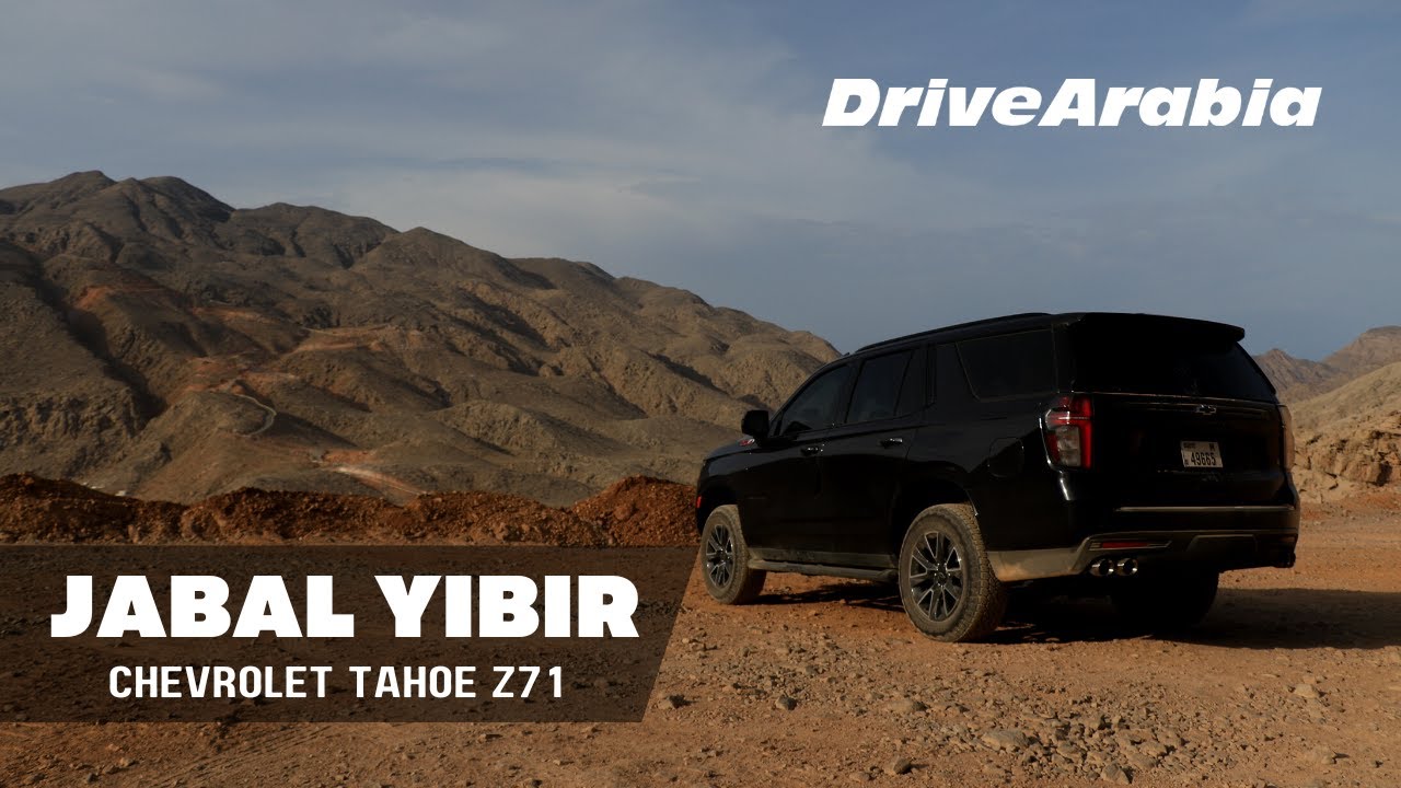 Jabal Yibir - Ras Al Khaimah Mountain Drive on Chevrolet Tahoe Z71  | DriveArabia.com